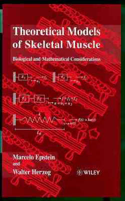 Theoretical Models of Skeletal Muscle: Biological and Mathematical Considerations