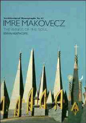 Imre Makovecz: The Wings of the Soul Revised ed.