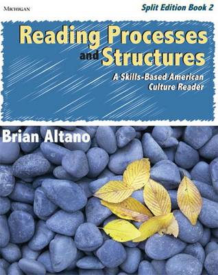 Reading Processes and Structures: A Skills-based American Culture Reader, Bk. 2