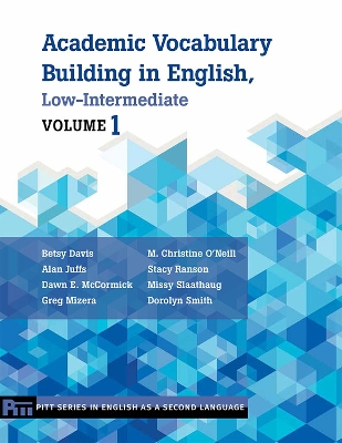 Academic Vocabulary Building in English, Low-Intermediate: Volume 1