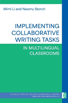 Implementing Collaborative Writing Tasks in Multilingual Classrooms