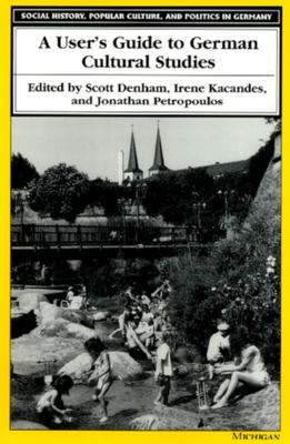 User's Guide to German Cultural Studies