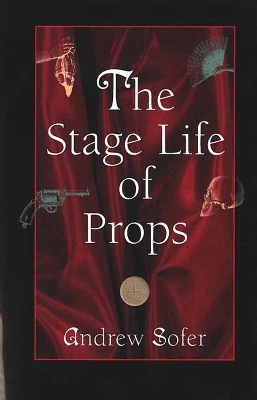Stage Life of Props