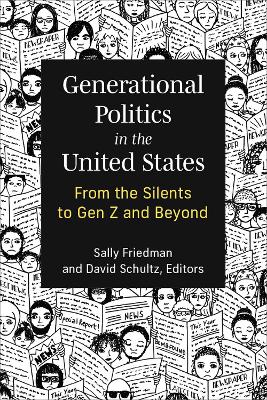 Generational Politics in the United States: From the Silents to Gen Z and Beyond