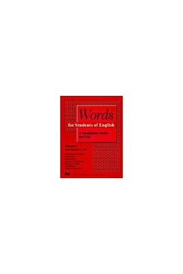 Words for Students of English, Vol. 4: A Vocabulary Series for ESL