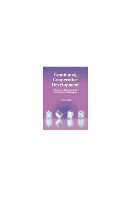 Continuing Cooperative Development: A Discourse Framework for Individuals as Colleagues