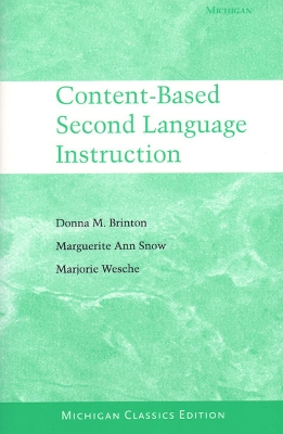 Content-Based Second Language Instruction: Michigan Classics Edition