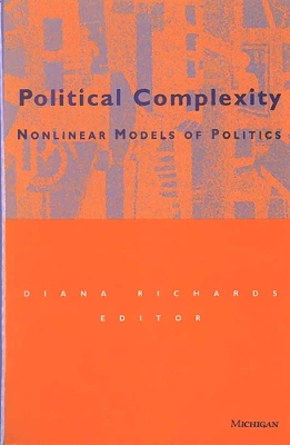 Political Complexity: Nonlinear Models of Politics