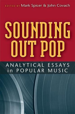 Sounding Out Pop: Analytical Essays in Popular Music