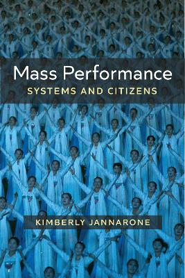 Mass Performance: Systems and Citizens