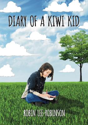 Diary of a Kiwi Kid 2022, Book 1