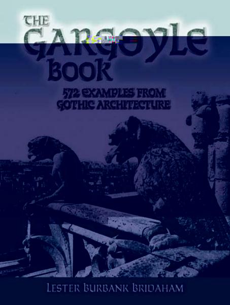 Gargoyle Book: 572 Examples from Gothic Architecture