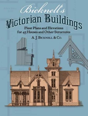 Bicknell's Victorian Buildings New edition