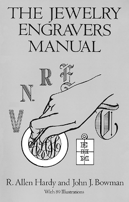 The Jewelry Engravers Manual 2nd Revised edition