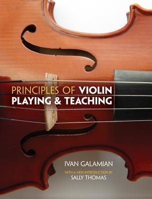 Principles Of Violin Playing And Teaching Revised ed.