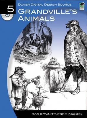 Grandville'S Animals Unabridged edition