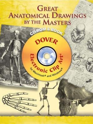 Great Anatomical Drawings by the Masters Unabridged edition