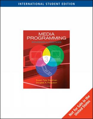 Media Programming: Strategies and Practices International ed of 8th revised ed