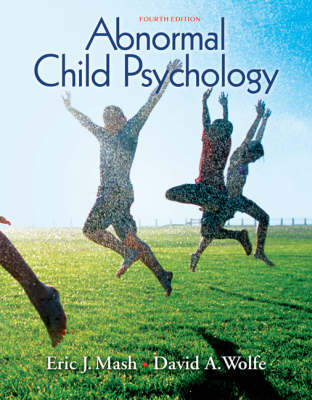 Abnormal Child Psychology 4th ed.