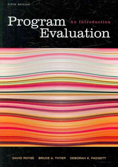 Program Evaluation: An Introduction 5th ed.