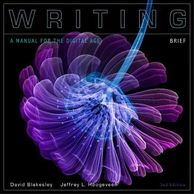 Writing: A Manual for the Digital Age, Brief, Spiral bound Version International Edition