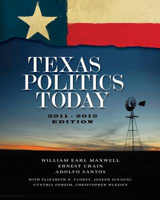 Texas Politics Today 2011-2012 15th Revised edition