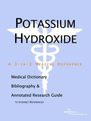 Potassium Hydroxide - A Medical Dictionary, Bibliography, and Annotated  Research Guide to Internet References