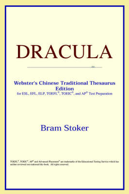 Dracula (Webster's Chinese-Simplified Thesaurus Edition) Annotated edition
