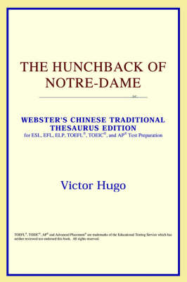 Hunchback of Notre-Dame (Webster's Chinese-Simplified Thesaurus Edition) Annotated edition