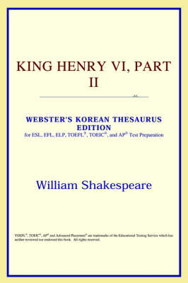 King Henry VI, Part II (Webster's Korean Thesaurus Edition) Annotated edition