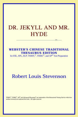 Dr. Jekyll and Mr. Hyde (Webster's Chinese-Simplified Thesaurus Edition) Annotated edition