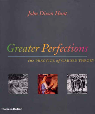 Greater Perfections: The Practice of