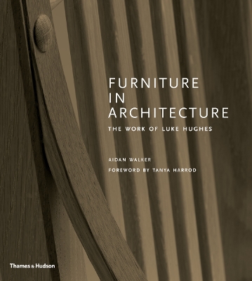 Furniture in Architecture: The Work of Luke Hughes  Arts & Crafts in the Digital Age