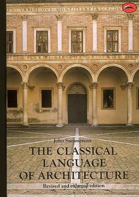 Classical Language of Architecture Revised and enlarged edition