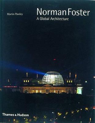 Norman Foster: A Global Architecture