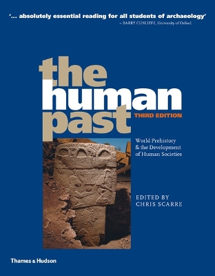 Human Past: World Prehistory & the Development of Human Societies Third edition