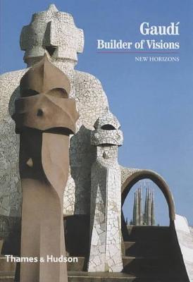 Gaudí: Builder of Visions