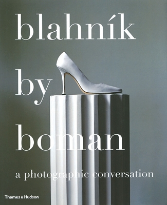 Blahník by Boman: A Photographic Conversation