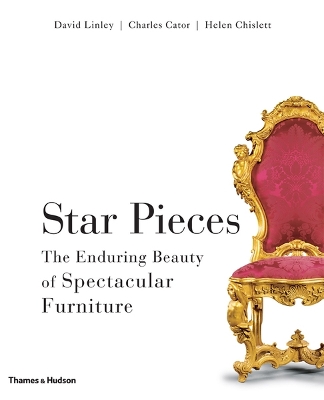 Star Pieces: The Enduring Beauty of Spectacular Furniture
