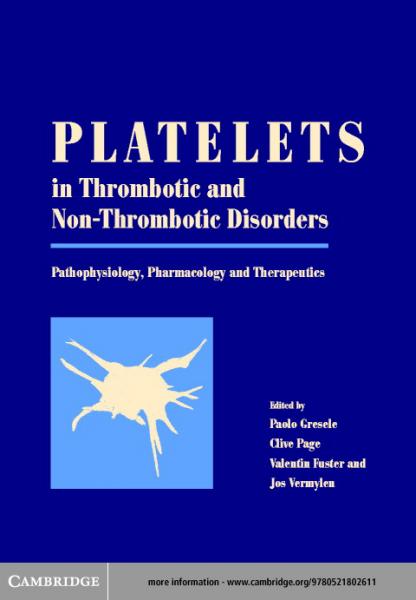 Platelets in Thrombotic and Non-Thrombotic Disorders: Pathophysiology, Pharmacology and Therapeutics