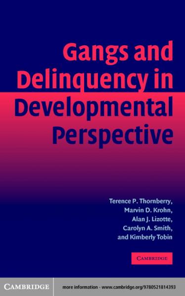 Gangs and Delinquency in Developmental Perspective