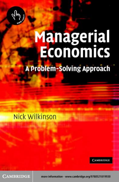 Managerial Economics: A Problem-Solving Approach
