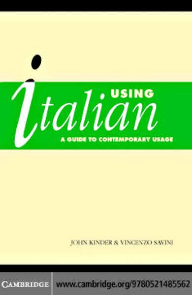Using Italian: A Guide to Contemporary Usage