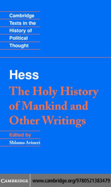 Moses Hess: The Holy History of Mankind and Other Writings