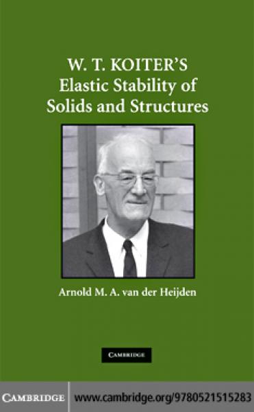 W. T. Koiter's Elastic Stability of Solids and Structures