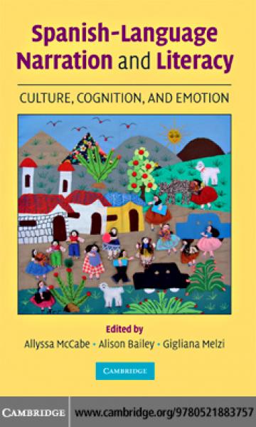 Spanish-Language Narration and Literacy: Culture, Cognition, and Emotion