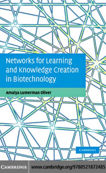 Networks for Learning and Knowledge Creation in Biotechnology