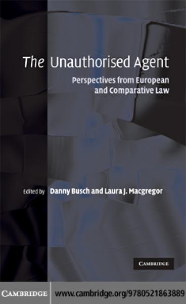 Unauthorised Agent: Perspectives from European and Comparative Law