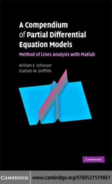 Compendium of Partial Differential Equation Models: Method of Lines Analysis with Matlab