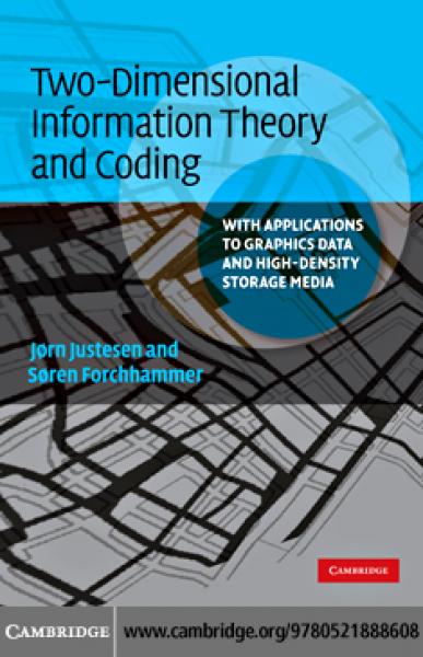 Two-Dimensional Information Theory and Coding: With Applications to Graphics Data and High-Density Storage Media